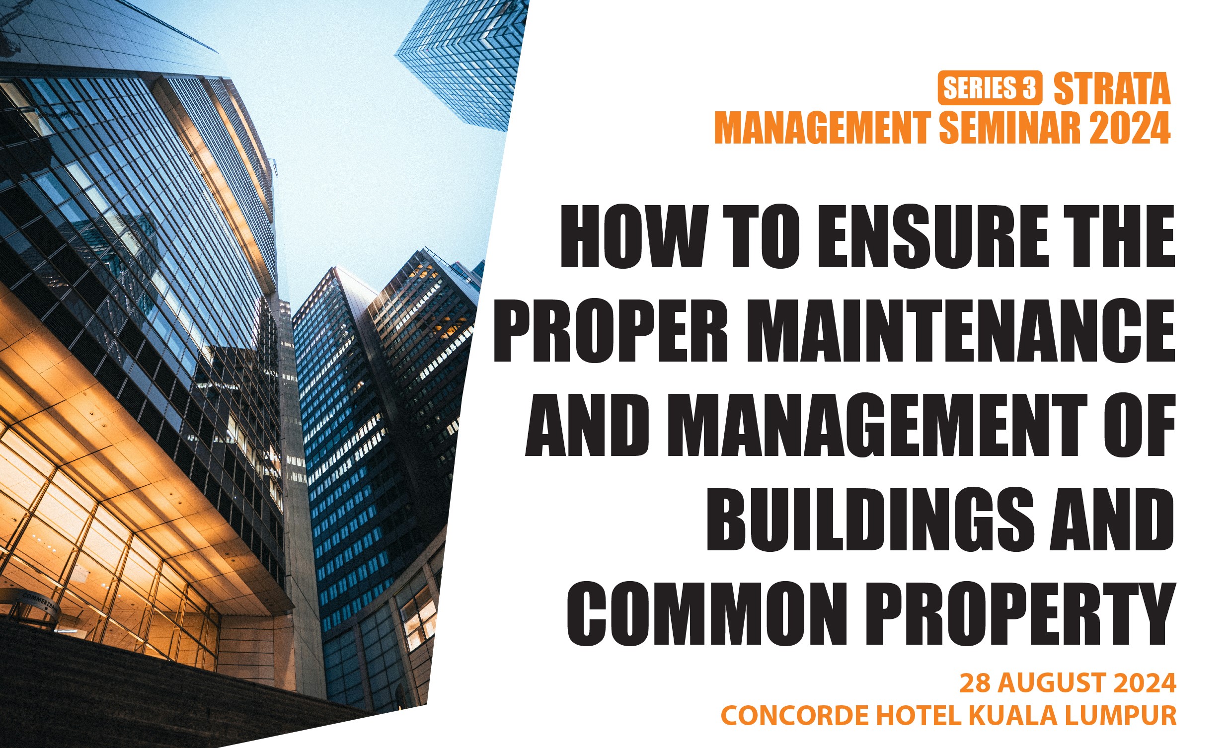STRATA MANAGEMENT SERIES 3 of 2024: HOW TO ENSURE THE PROPER ...