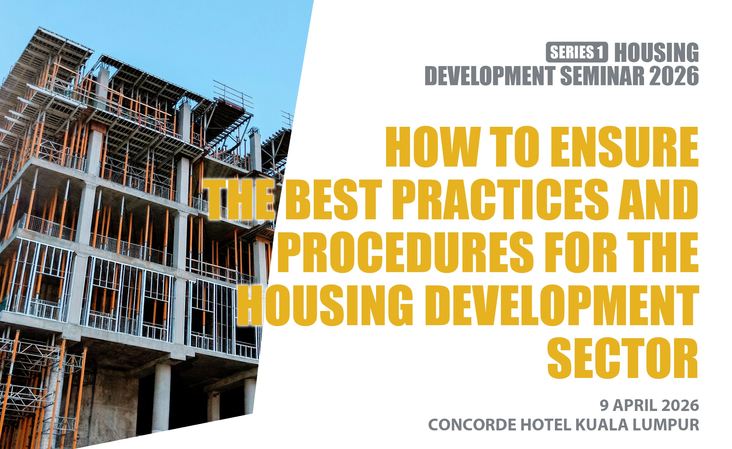 Housing Development Seminar 2026 (Series 1): How to Ensure the Best ...